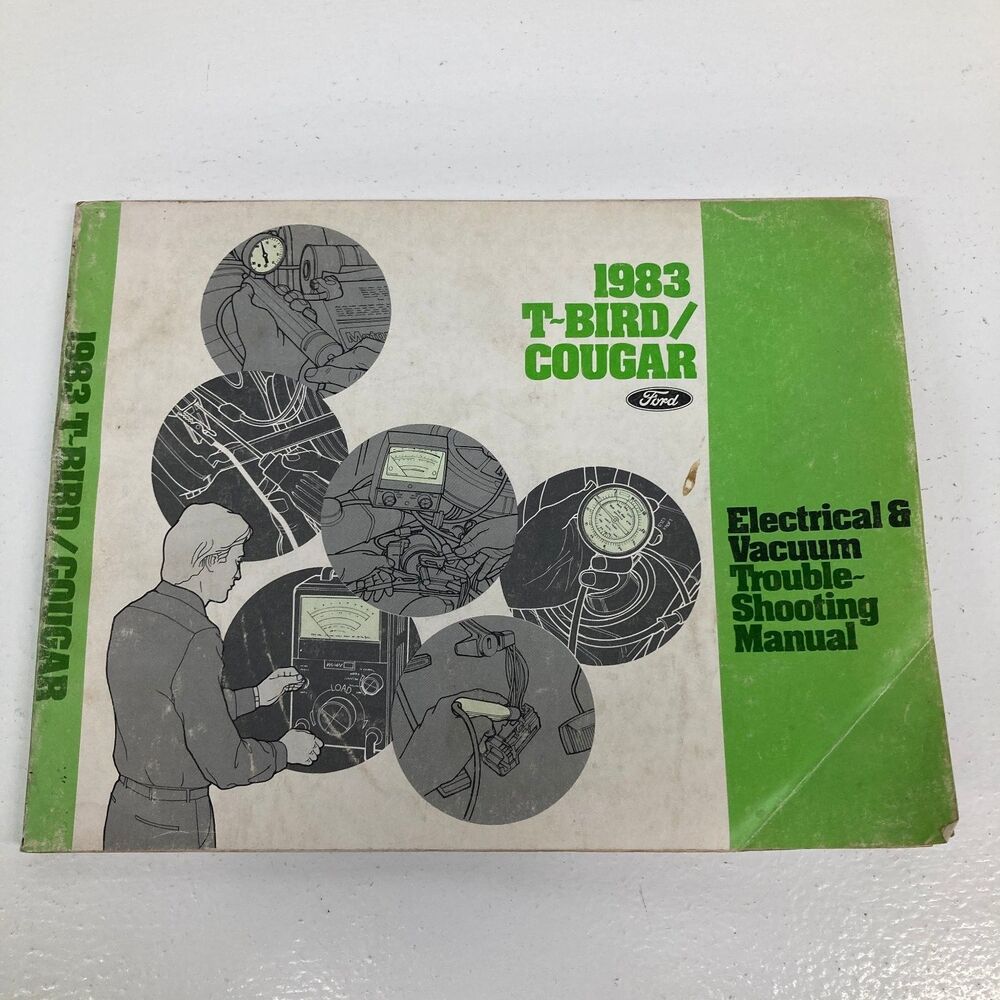 1983 T-Bird Cougar Electrical Vacuum Troubleshooting Manual Ford